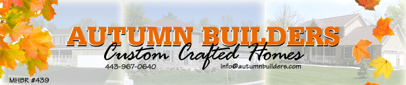 Autumn Builders - custom home builders and general contractors in Cecil County, Maryland